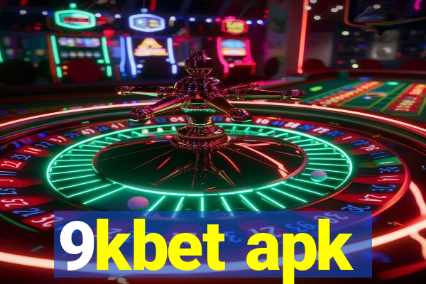 9kbet apk